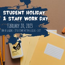 Student Holiday & Staff Work Day